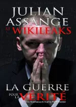 LA GUERRE POUR LA VERITE - ASSANGE - WIKILEAKS [Livres]