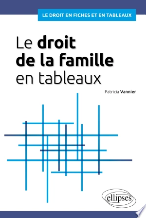 Le droit de la famille en tableaux [Livres]