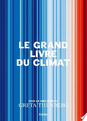 LE GRAND LIVRE DU CLIMAT - GRETA THUNBERG [Livres]