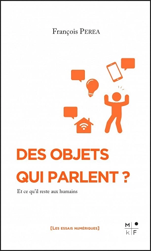 DES OBJETS QUI PARLENT • FRANÇOIS PEREA [Livres]