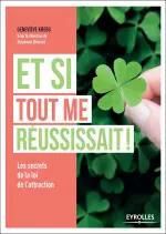 Et si tout me réussissait  [Livres]