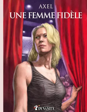 Axel Une femme fidèle [Adultes]