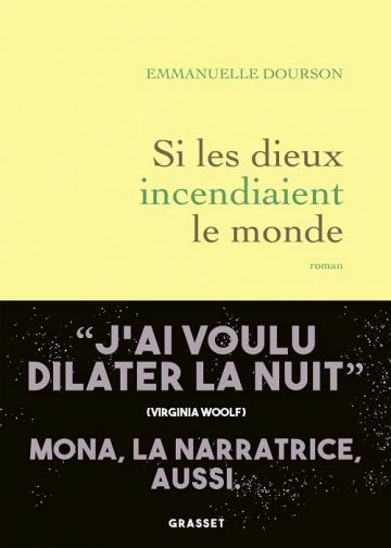 Si les dieux incendiaient le monde  Emmanuelle Dourson [Livres]