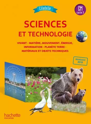 Sciences et technologie - Manuel - Citadelle - CM Cycle 3 - 2018  [Livres]