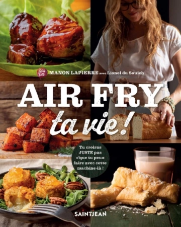 Air fry ta vie ! [Livres]