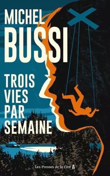 Trois vies par semaine  Michel Bussi [Livres]