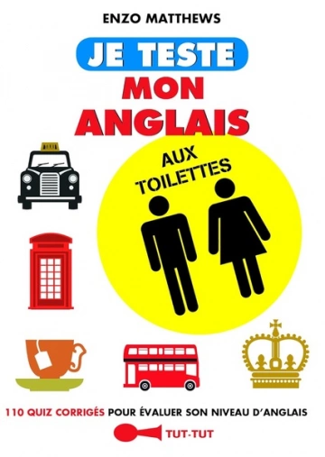 Je teste mon anglais aux toilettes [Livres]