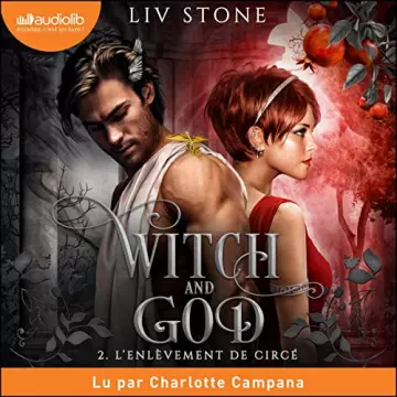 Witch and God 2 - L'enlèvement de Circé  Liv Stone  [AudioBooks]