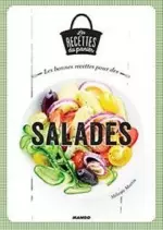 Les bonnes recettes pour des salades  [Livres]