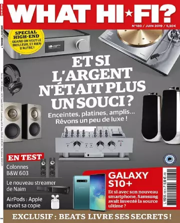 What Hi-Fi N°180 – Juin 2019 [Magazines]