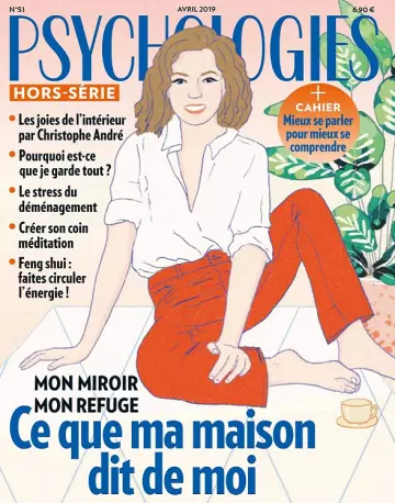 Psychologies  Hors Série N°51 – Avril 2019 [Magazines]