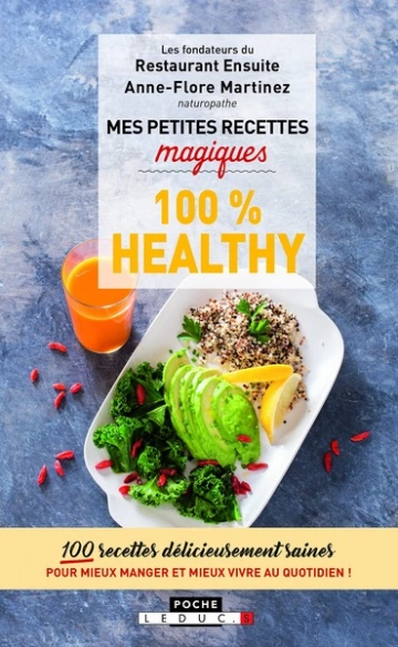 Mes petites recettes magiques 100% healthy [Livres]