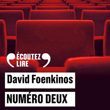 Numéro deux David Foenkinos [AudioBooks]