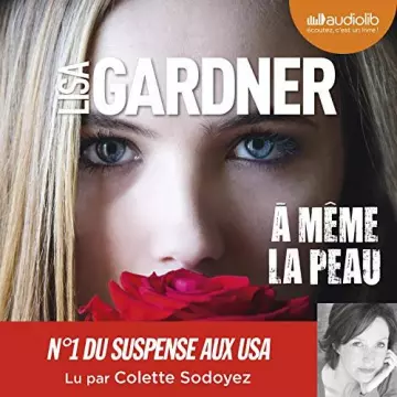 LISA GARDNER - À MÊME LA PEAU  [AudioBooks]