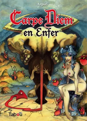 Carpe Diem en Enfer  [Adultes]