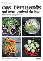 Ces ferments  qui nous veulent du bien  [Livres]