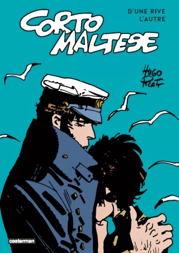 Corto Maltese - D'une rive l'autre [BD]