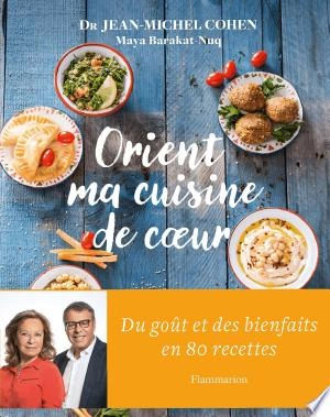 Orient, ma cuisine de cœur  [Livres]