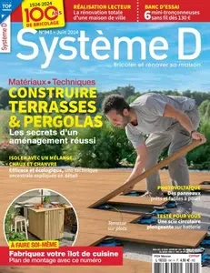 Système D - Juin 2024 [Magazines]