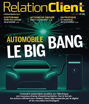 Relation Client Magazine N°136 – Juin 2021  [Magazines]