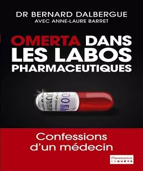 Omerta dans les labos pharmaceutiques [Livres]