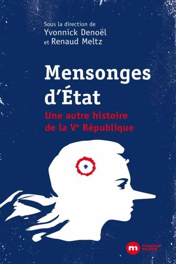 Mensonges d'Etat. Yvonnick Denoël, Renaud  [Livres]