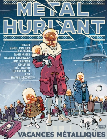 Métal Hurlant 11 : Vacances Métalliques [BD]