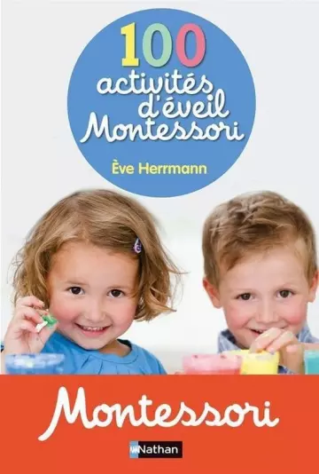 100 activités d'éveil Montessori  [Livres]