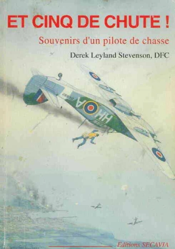 Et cinq de chute ! Derek Leyland Stevenson, DFC [Livres]