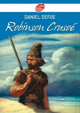 DANIEL DE FOË : ROBINSON CRUSOÉ  [Livres]