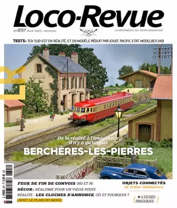 Loco-Revue N°897 – Avril 2022 [Magazines]