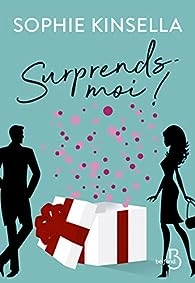 Sophie Kinsella - Surprends-moi ! [Livres]