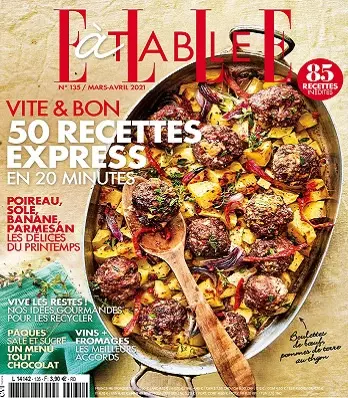 Elle à Table N°135 – Mars-Avril 2021 [Magazines]