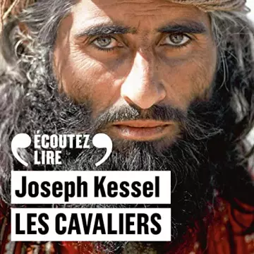 Les cavaliers Joseph Kessel  [AudioBooks]