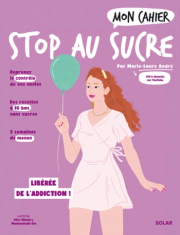 Mon cahier stop au sucre (2e Édition) [Livres]