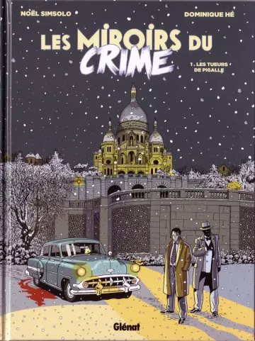 Les Miroirs du Crime INTEGRALE - 2 Tomes [BD]