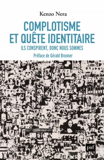 Complotisme et quête identitaire  Kenzo Nera [Livres]