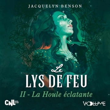 Jacquelyn Benson - Le Lys de feu 2 - La Houle éclatante  [AudioBooks]