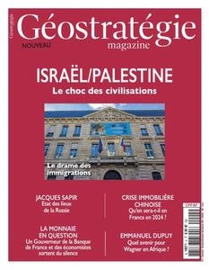 Géostratégie Magazine - Novembre 2023 - Janvier 2024 [Magazines]