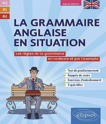 La grammaire anglaise en situation – A2 B1 B2 [Livres]