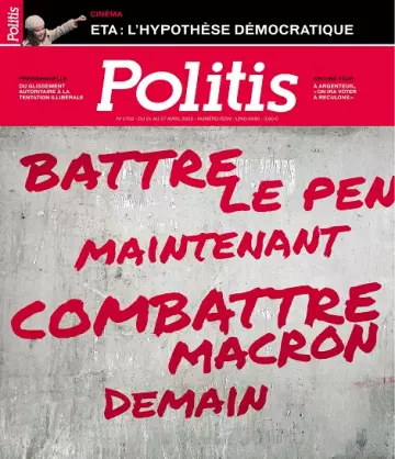 Politis N°1702 Du 21 au 27 Avril 2022 [Magazines]