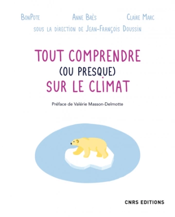 TOUT COMPRENDRE (OU PRESQUE) SUR LE CLIMAT [Livres]