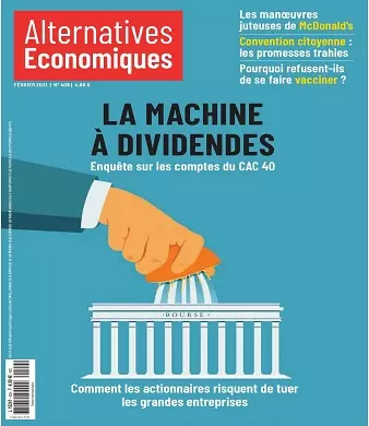 Alternatives Économiques N°409 – Février 2021 [Magazines]