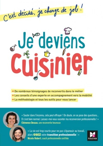 Je deviens cuisinier! C'est décidé, je change de job! [Livres]