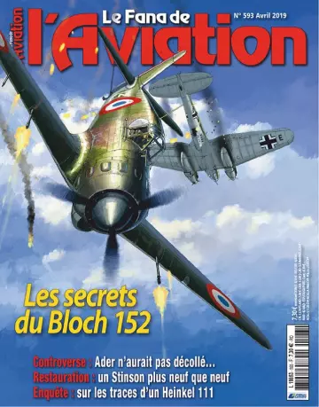 Le Fana De L’Aviation N°593 – Avril 2019 [Magazines]