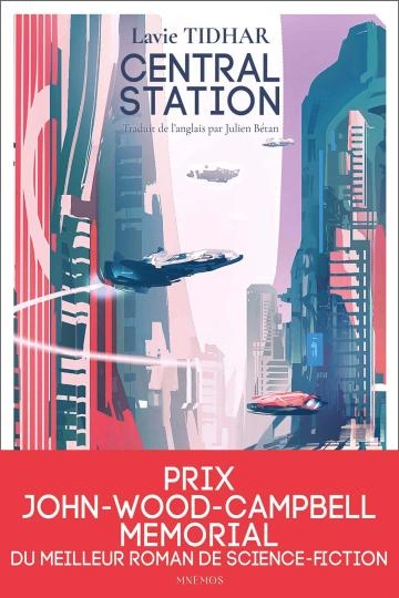 Central Station Lavie Tidhar  [Livres]