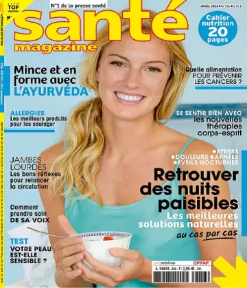 Santé Magazine N°556 – Avril 2022 [Magazines]