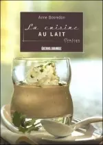 La cuisine au Lait  [Livres]