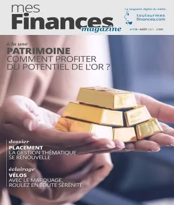 Mes Finances N°119 – Août 2021 [Magazines]