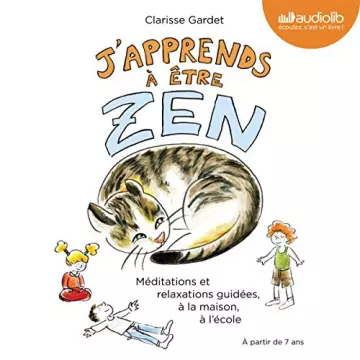 CLARISSE GARDET J'apprends à être zen  [AudioBooks]